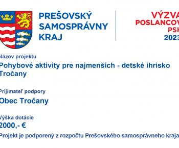 Aktuality / Pohybové aktivity pre najmenších - detské ihrisko Tročany - Projekt podporený z rozpočtu PSK - foto