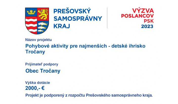 Pohybové aktivity pre najmenších - detské ihrisko Tročany - Projekt podporený z rozpočtu PSK